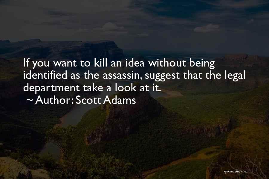 Legal Department Quotes By Scott Adams