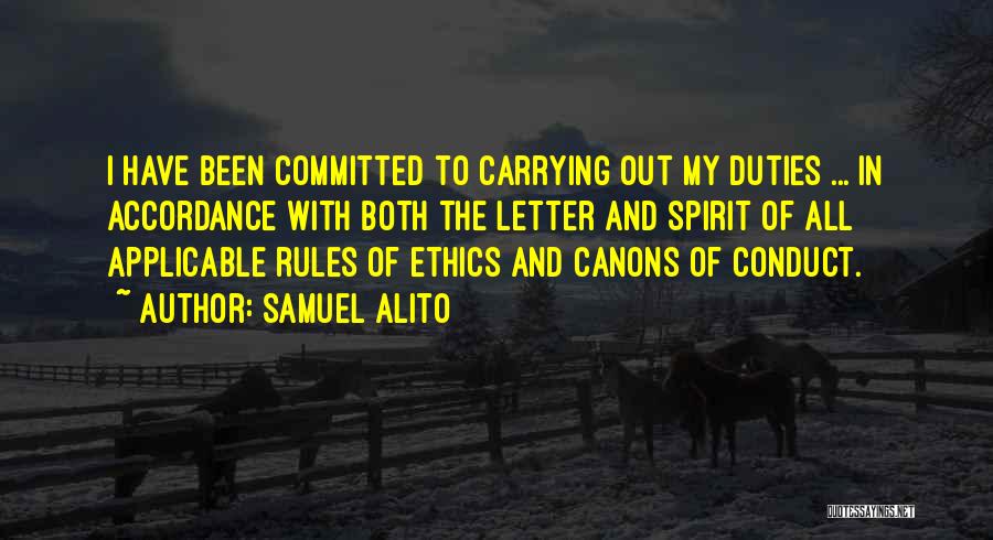 Legal Ethics Quotes By Samuel Alito