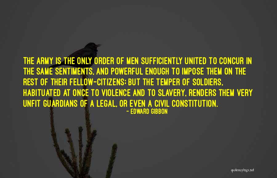 Legal Guardians Quotes By Edward Gibbon