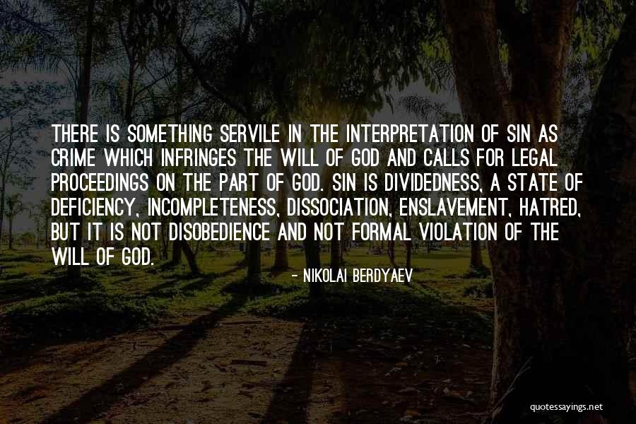 Legal Interpretation Quotes By Nikolai Berdyaev Legal Interpretation Quotes By Nikolai Berdyaev