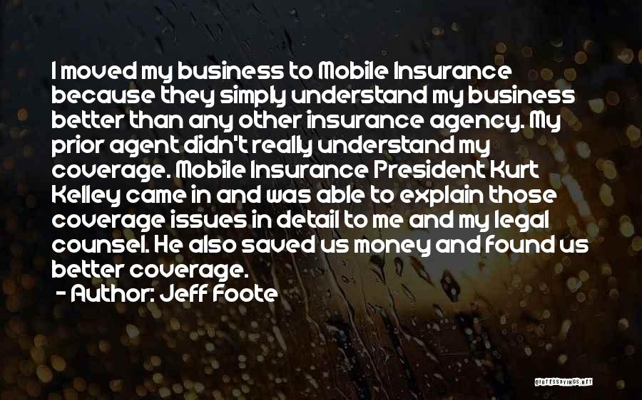 Legal Issues Quotes By Jeff Foote