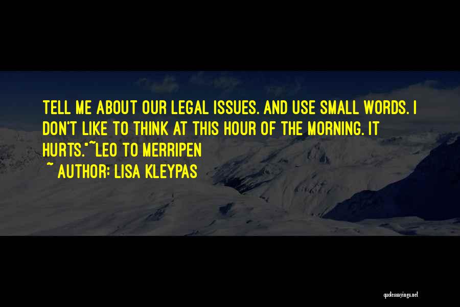 Legal Issues Quotes By Lisa Kleypas