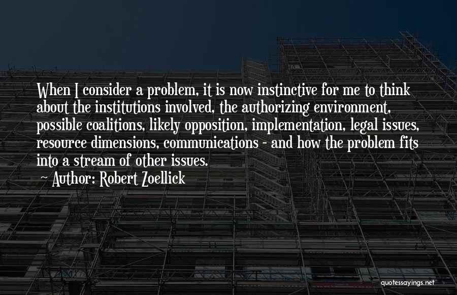 Legal Issues Quotes By Robert Zoellick