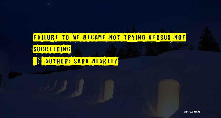 Legal Issues Quotes By Sara Blakely