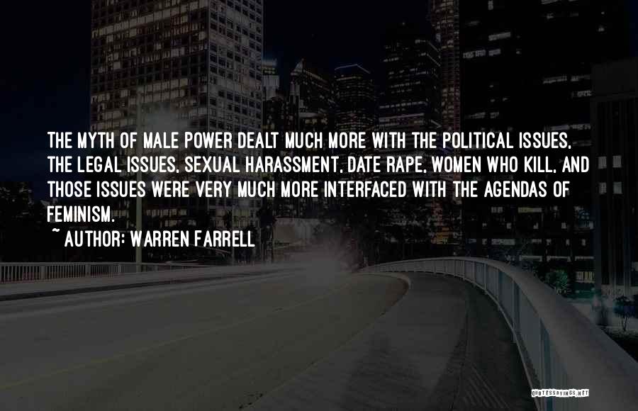 Legal Issues Quotes By Warren Farrell