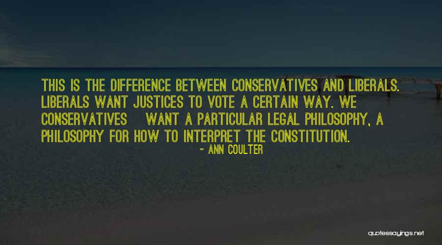 Legal Justice Quotes By Ann Coulter Legal Justice Quotes By Ann Coulter
