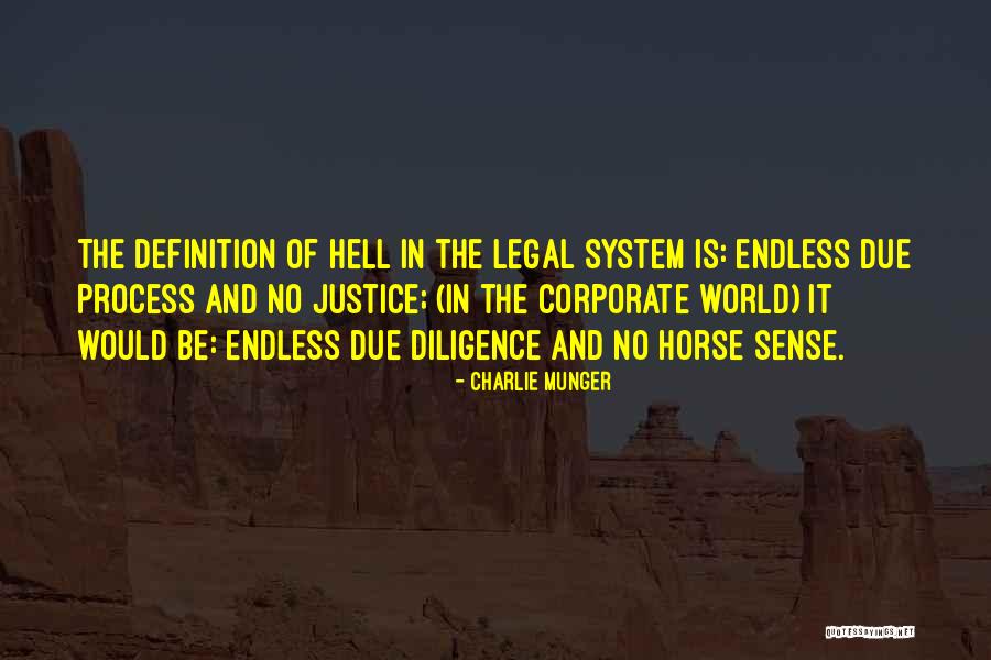 Legal Justice Quotes By Charlie Munger Legal Justice Quotes By Charlie Munger