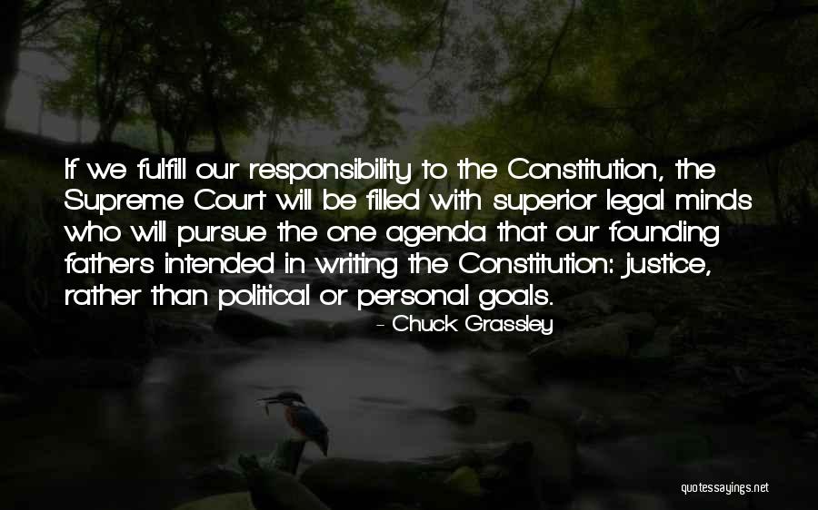 Legal Justice Quotes By Chuck Grassley Legal Justice Quotes By Chuck Grassley