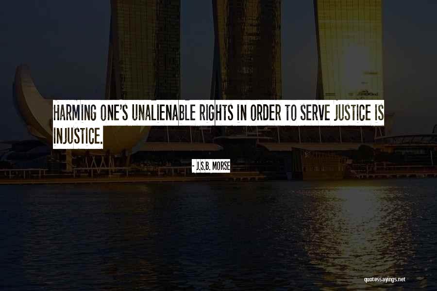Legal Justice Quotes By J.S.B. Morse Legal Justice Quotes By J.S.B. Morse