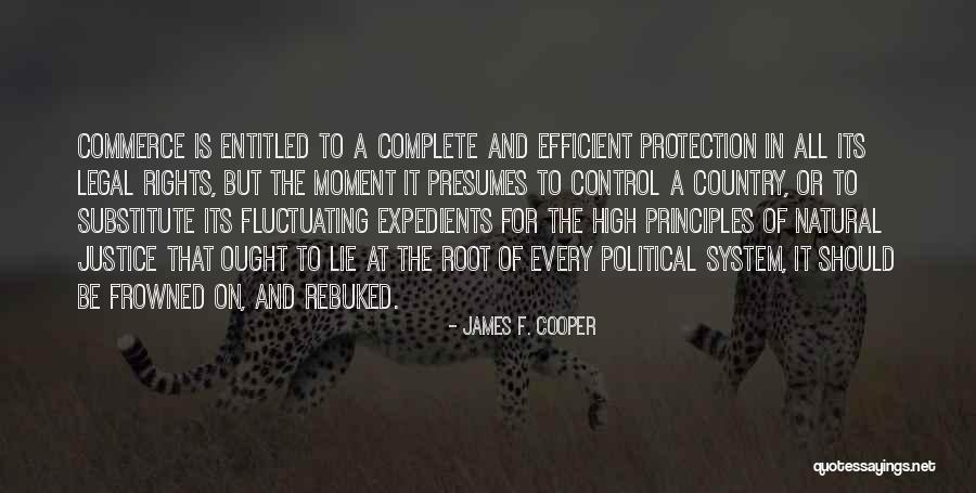 Legal Justice Quotes By James F. Cooper Legal Justice Quotes By James F. Cooper