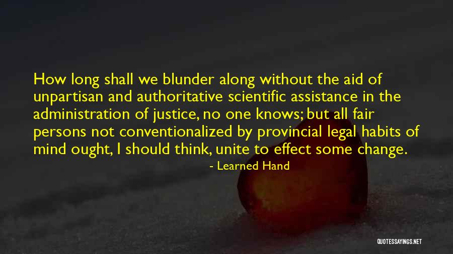 Legal Justice Quotes By Learned Hand Legal Justice Quotes By Learned Hand