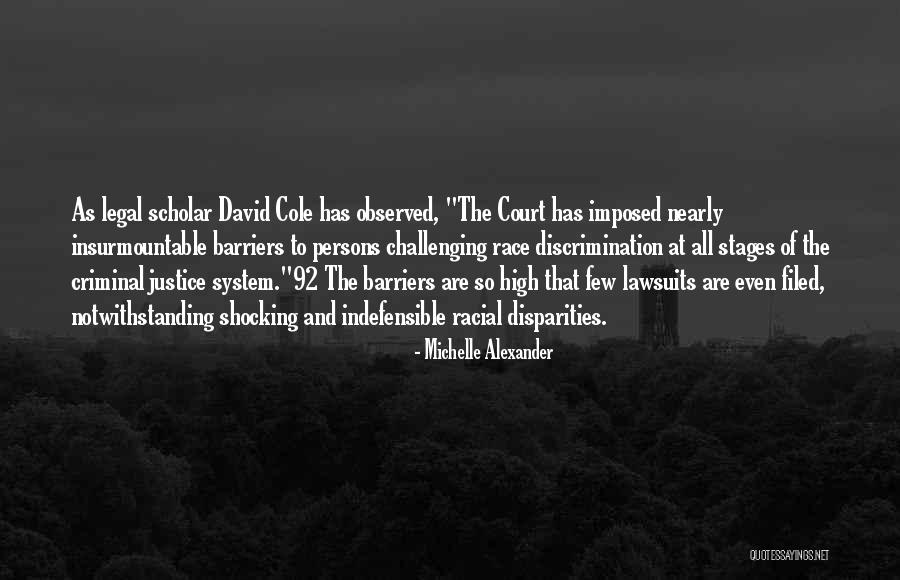 Legal Justice Quotes By Michelle Alexander Legal Justice Quotes By Michelle Alexander