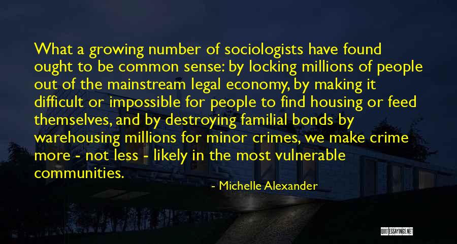 Legal Justice Quotes By Michelle Alexander Legal Justice Quotes By Michelle Alexander