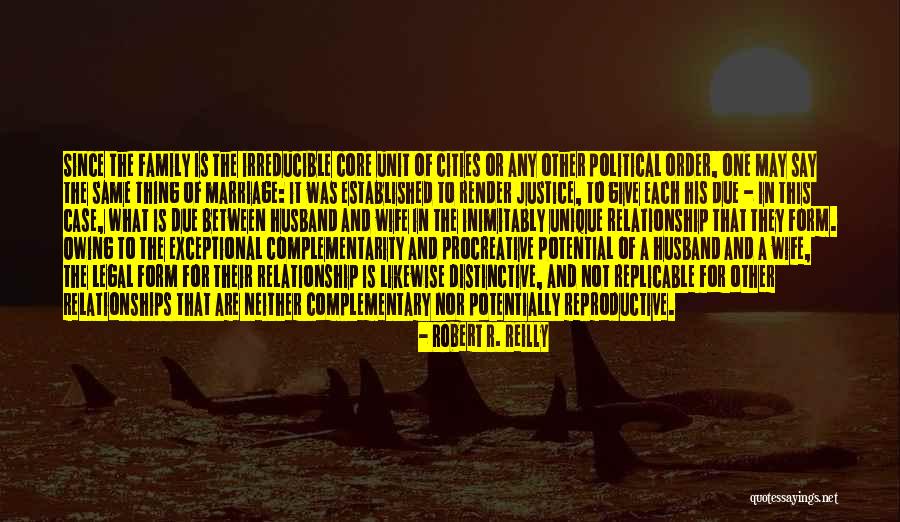 Legal Justice Quotes By Robert R. Reilly Legal Justice Quotes By Robert R. Reilly