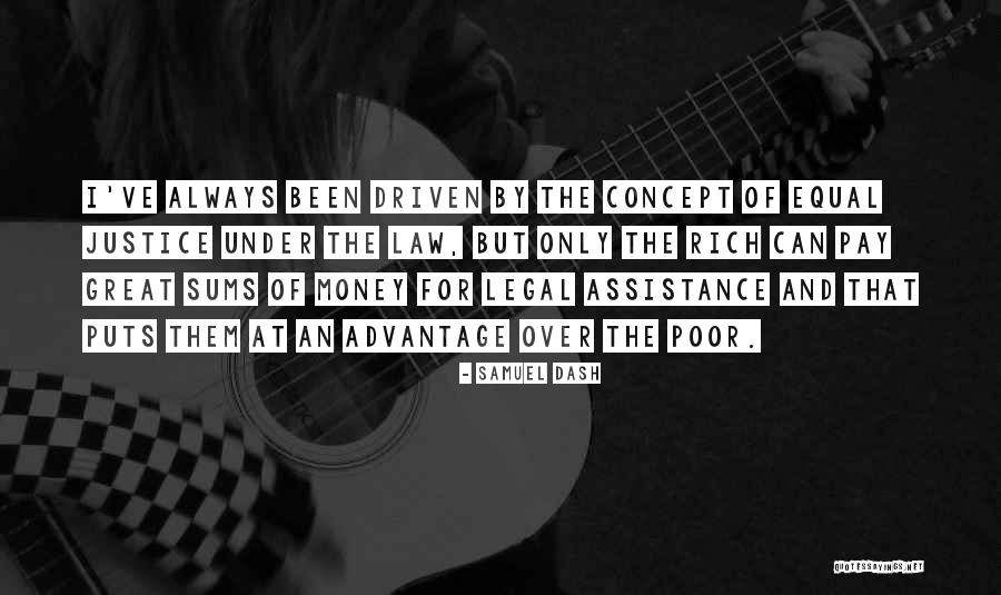 Legal Justice Quotes By Samuel Dash Legal Justice Quotes By Samuel Dash