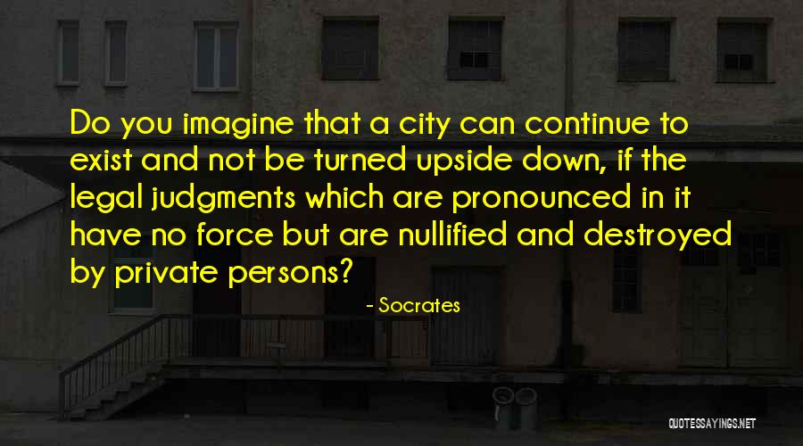 Legal Justice Quotes By Socrates Legal Justice Quotes By Socrates