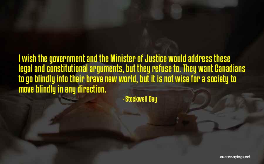 Legal Justice Quotes By Stockwell Day Legal Justice Quotes By Stockwell Day