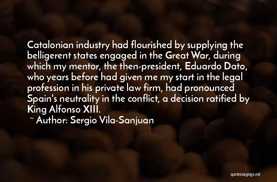Legal Profession Quotes By Sergio Vila-Sanjuan