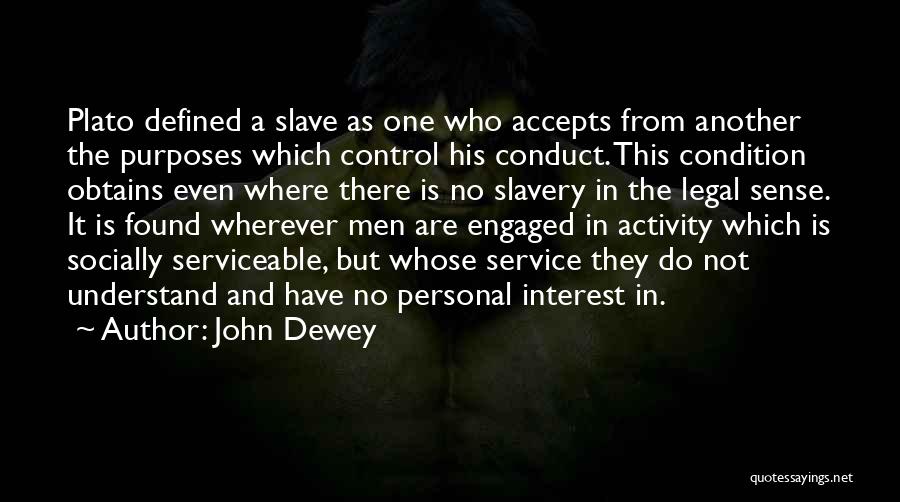 Legal Service Quotes By John Dewey