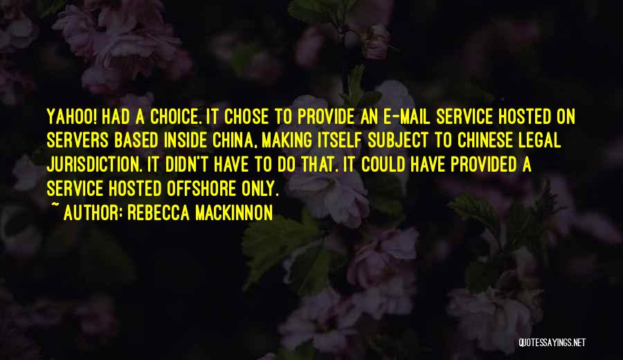 Legal Service Quotes By Rebecca MacKinnon