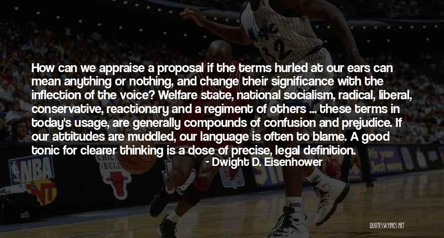 Legal Terms Quotes By Dwight D. Eisenhower Legal Terms Quotes By Dwight D. Eisenhower