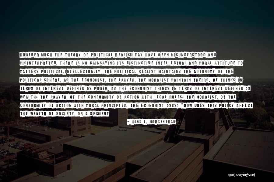 Legal Terms Quotes By Hans J. Morgenthau Legal Terms Quotes By Hans J. Morgenthau