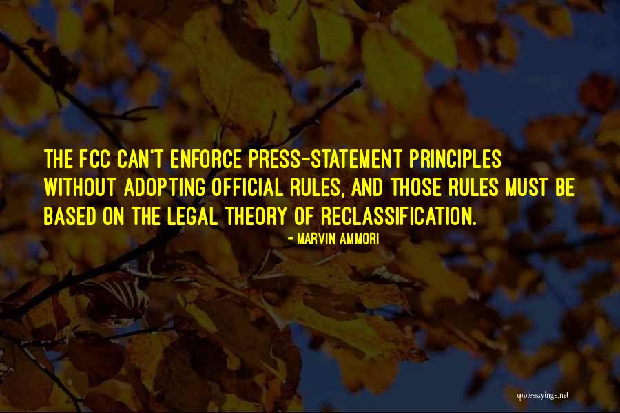Legal Theory Quotes By Marvin Ammori Legal Theory Quotes By Marvin Ammori