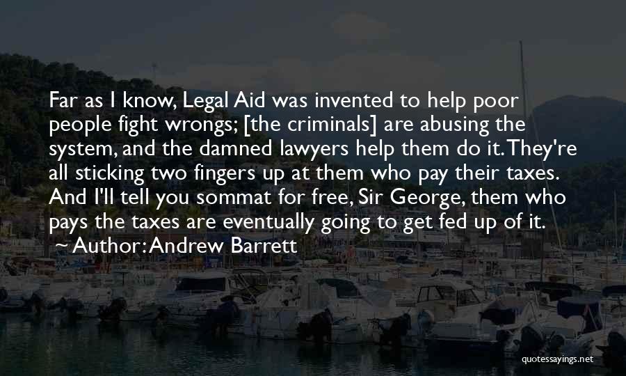 Legal Thriller Quotes By Andrew Barrett