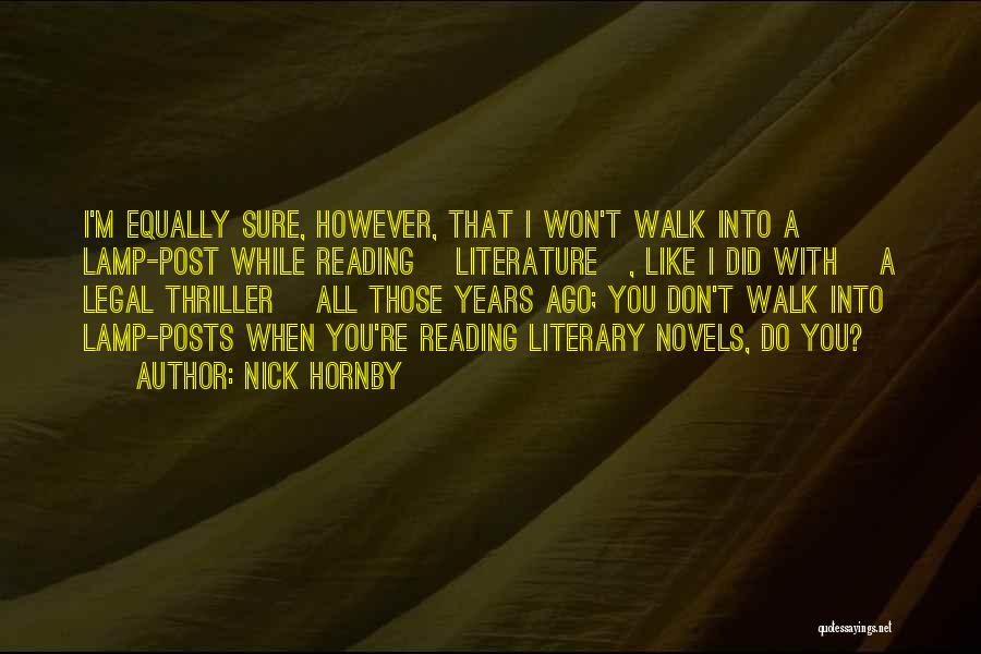 Legal Thriller Quotes By Nick Hornby