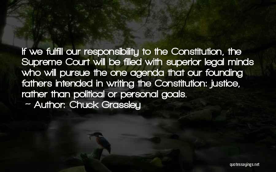 Legal Writing Quotes By Chuck Grassley