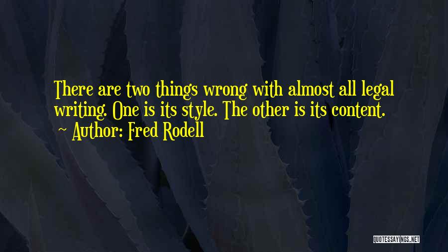 Legal Writing Quotes By Fred Rodell