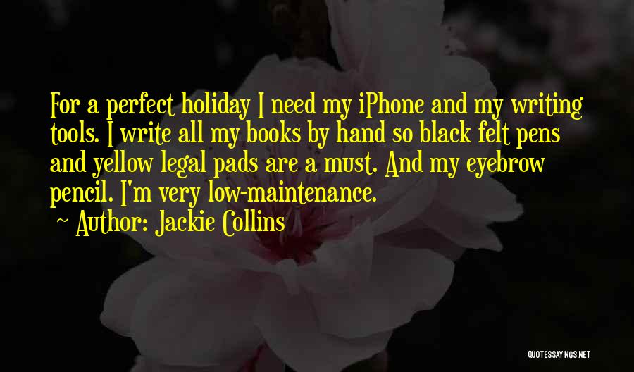 Legal Writing Quotes By Jackie Collins