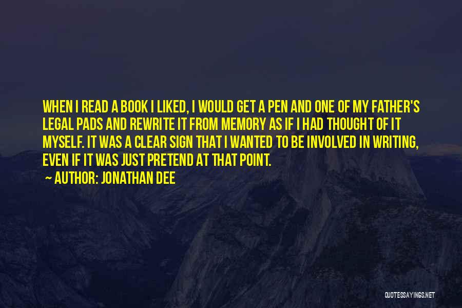 Legal Writing Quotes By Jonathan Dee