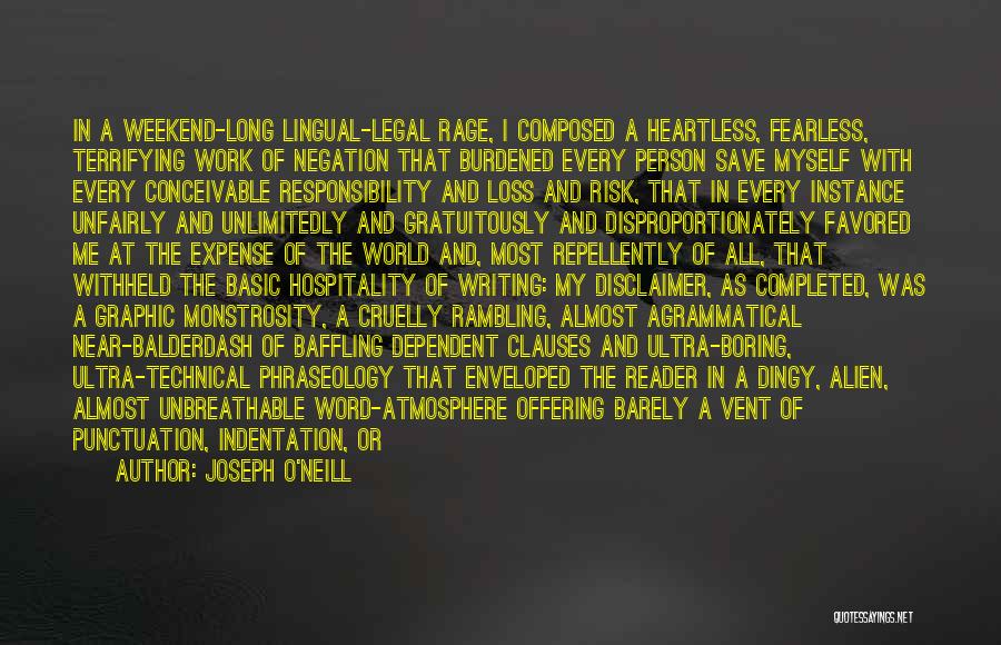 Legal Writing Quotes By Joseph O'Neill