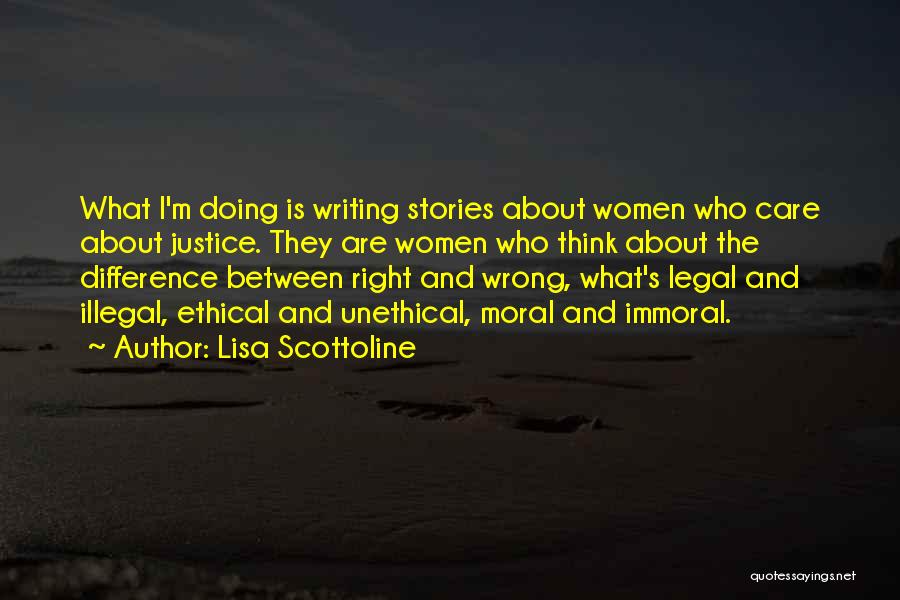 Legal Writing Quotes By Lisa Scottoline