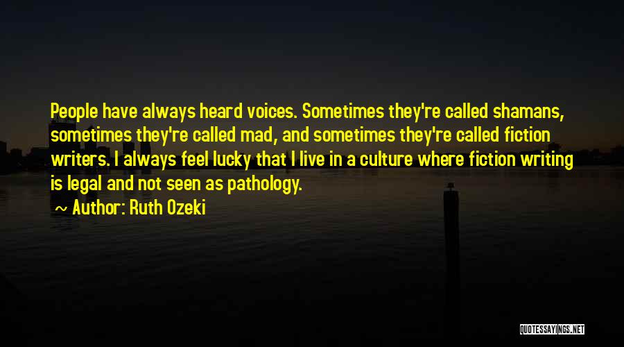 Legal Writing Quotes By Ruth Ozeki