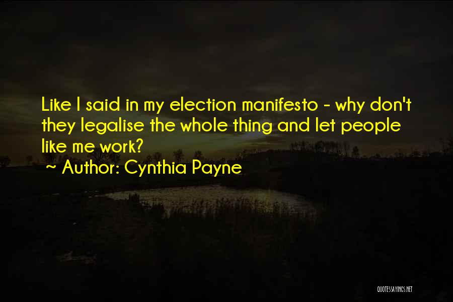 Legalise Quotes By Cynthia Payne