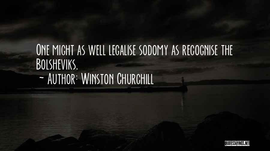 Legalise Quotes By Winston Churchill