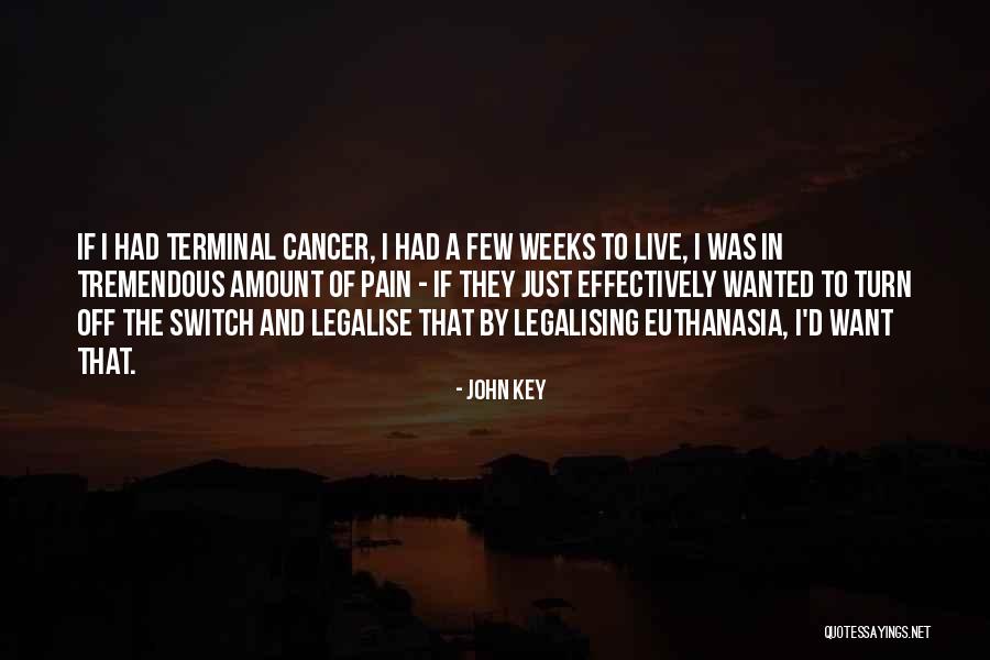 Legalising Quotes By John Key Legalising Quotes By John Key