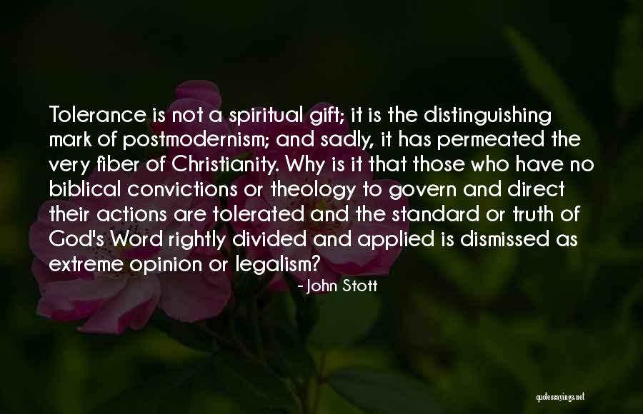 Legalism Christianity Quotes By John Stott