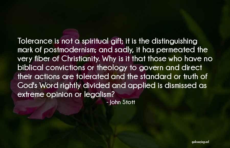 Legalism Christianity Quotes By John Stott