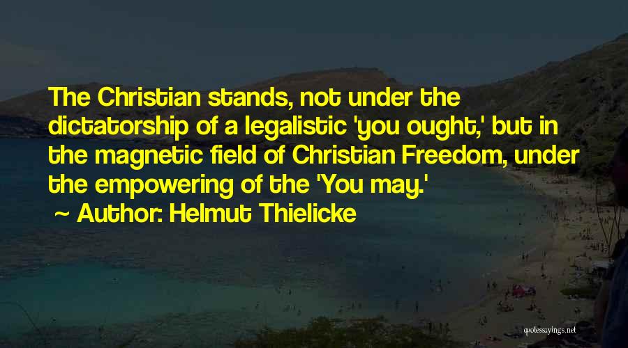 Legalistic Christian Quotes By Helmut Thielicke