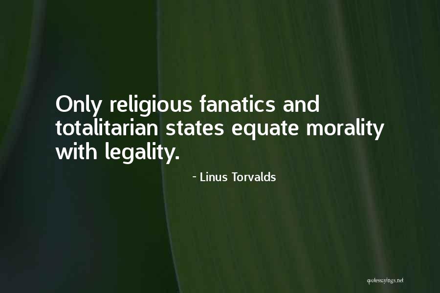 Legality Morality Quotes By Linus Torvalds