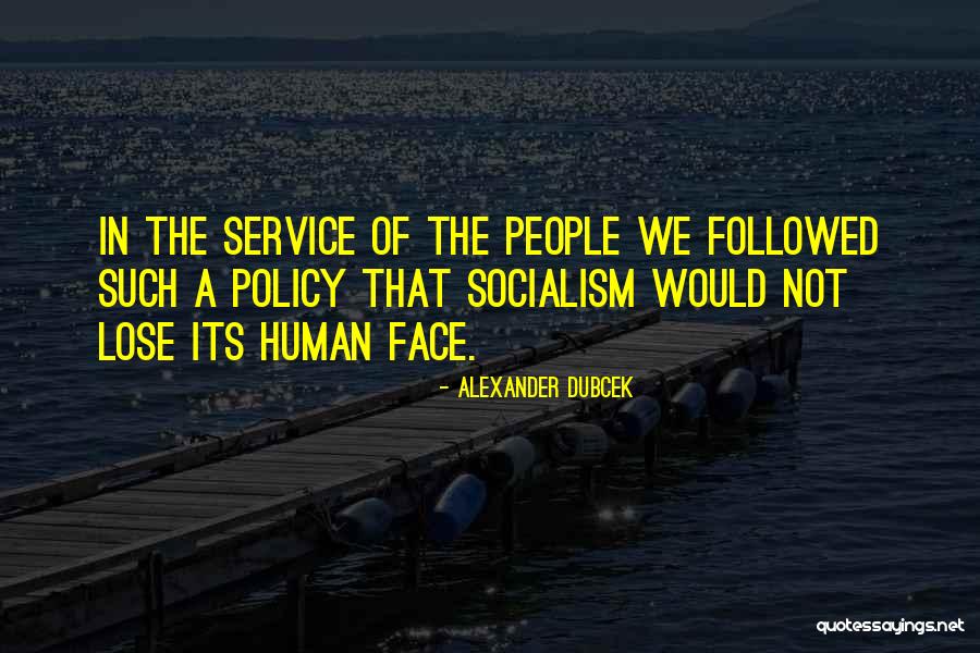 Legality Vs Morality Quotes By Alexander Dubcek Legality Vs Morality Quotes By Alexander Dubcek