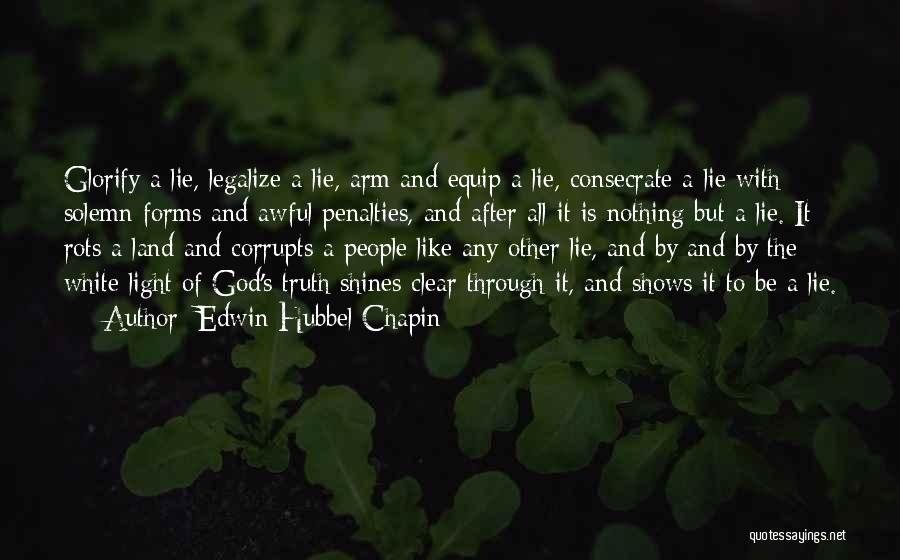 Legalize Quotes By Edwin Hubbel Chapin