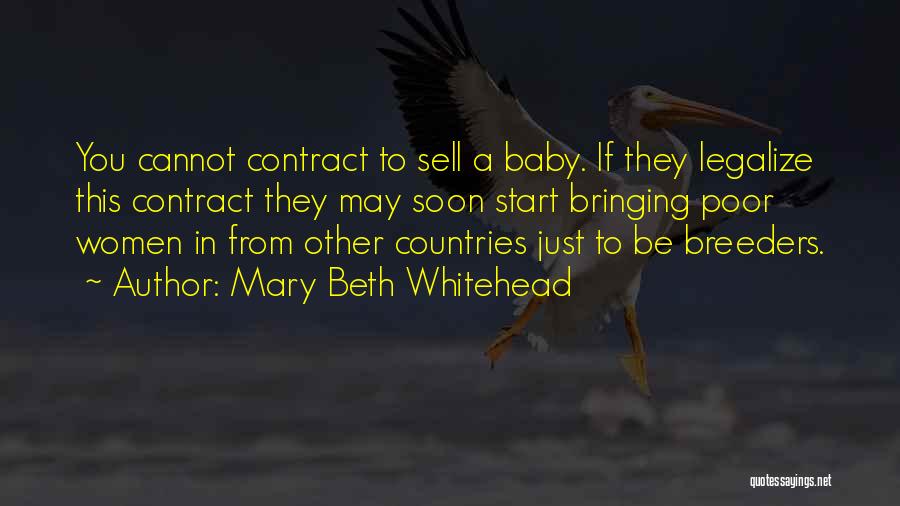 Legalize Quotes By Mary Beth Whitehead