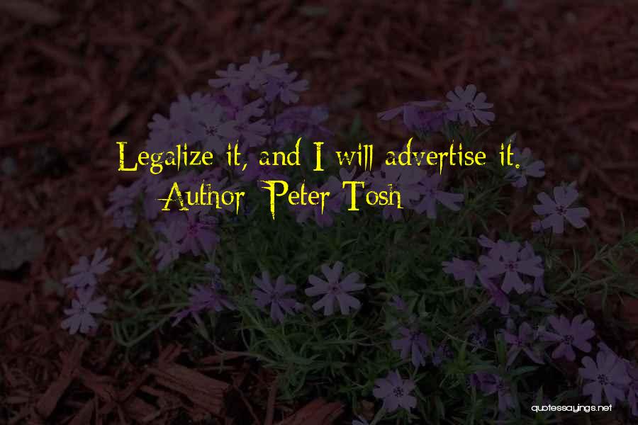 Legalize Quotes By Peter Tosh