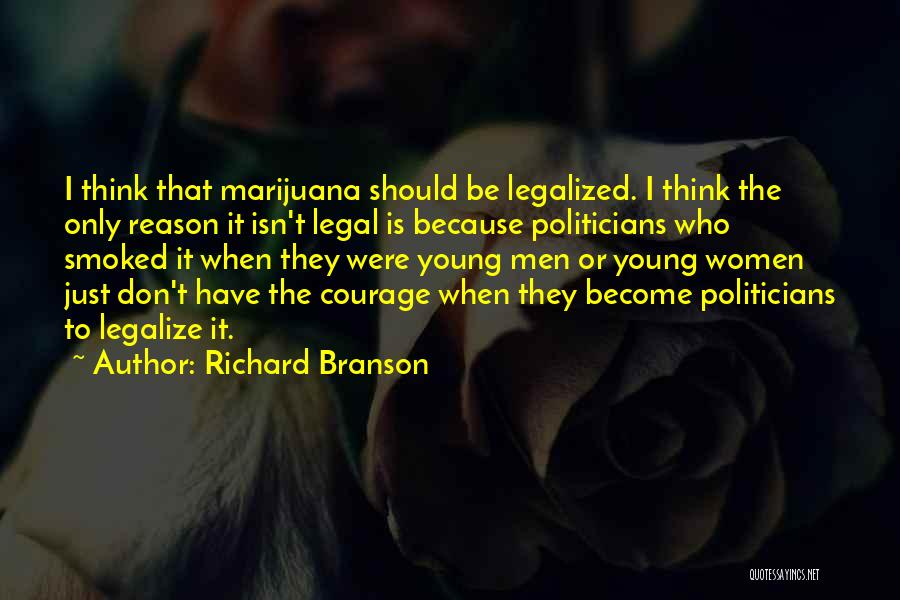 Legalize Quotes By Richard Branson