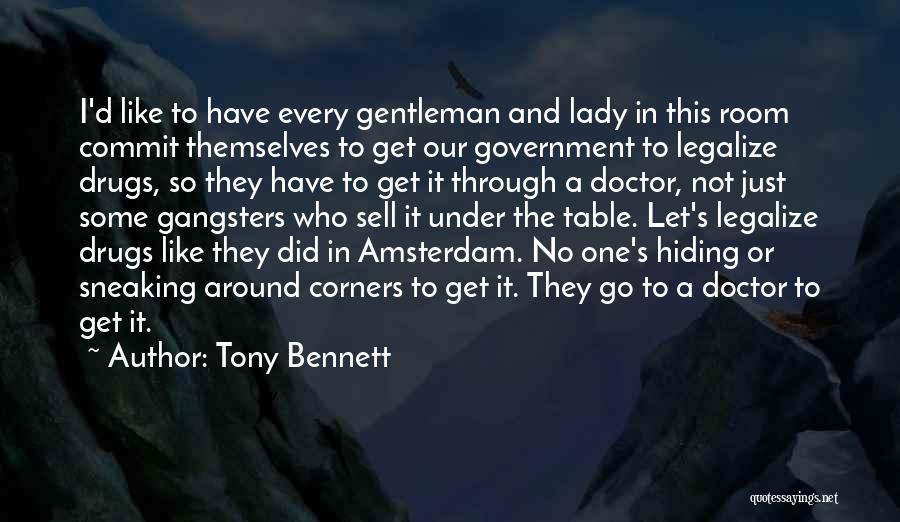 Legalize Quotes By Tony Bennett