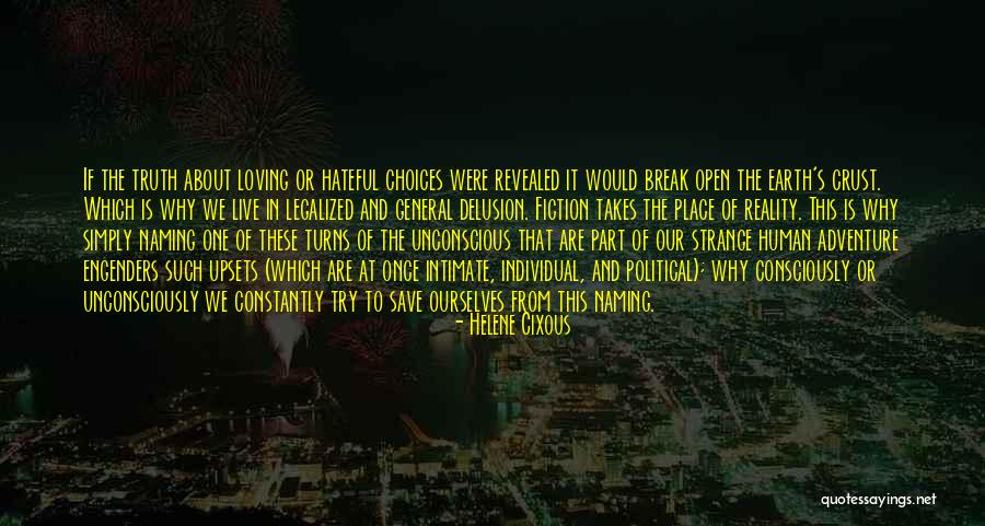 Legalized Quotes By Helene Cixous Legalized Quotes By Helene Cixous